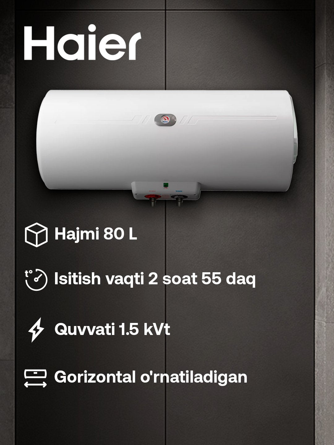 Elektr suv isitgichi Haier, 80 litr, 7 yil kafolat bakiga, FCD-JTHA80-III ET