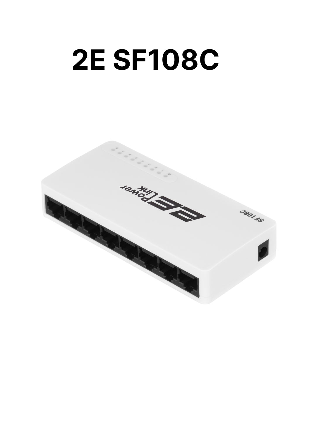 2E PowerLink kommutatorlari 10 - 1000 Mbit, 2E SF105C,2E SG105C,2E SF108C,2E SG108C