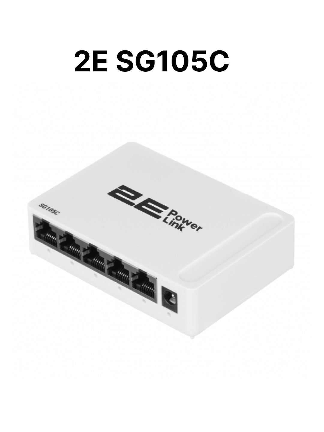 2E PowerLink kommutatorlari 10 - 1000 Mbit, 2E SF105C,2E SG105C,2E SF108C,2E SG108C