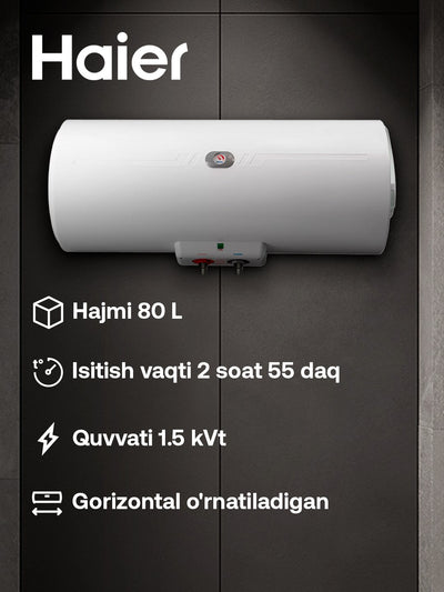 Elektr suv isitgichi Haier, 80 litr, 7 yil kafolat bakiga, FCD-JTHA80-III ET