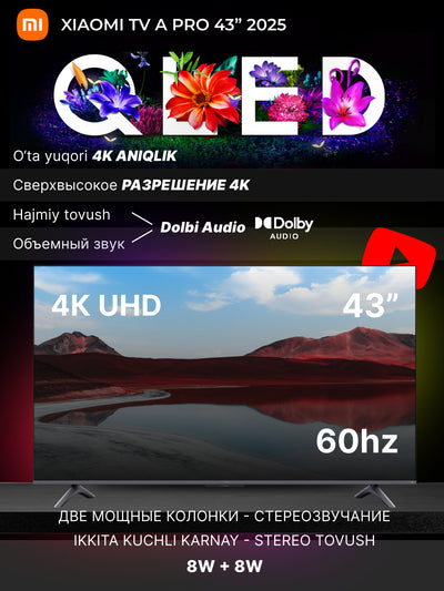 Xiaomi Mi TV A Pro 2025 smart televizorlari 43,"  QLED, 4K, rus tili